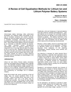 [removed]A Review of Cell Equalization Methods for Lithium Ion and Lithium Polymer Battery Systems Stephen W. Moore Delphi Automotive Systems