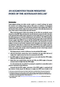 AN AUGMENTED TRADE-WEIGHTED INDEX OF THE AUSTRALIAN DOLLAR1 Introduction Trade-weighted exchange rate indices provide a guide to a country’s exchange rate against the currencies of its trading partners, and are often u