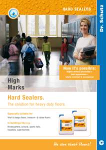 HARD SEALERS  Now it’s possible: High Marks