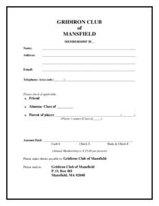 GRIDIRON CLUB of MANSFIELD MEMBERSHIP 20__ Name: