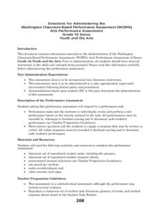 Directions for Administering the Washington Classroom-Based Performance Assessment (WCBPA) Arts Performance Assessment Grade 10 Dance Youth and the Arts Introduction