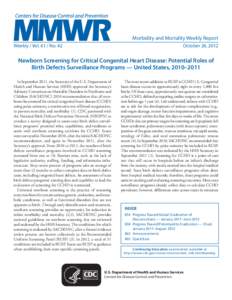 Morbidity and Mortality Weekly Report Weekly / Vol[removed]No. 42 October 26, 2012  Newborn Screening for Critical Congenital Heart Disease: Potential Roles of