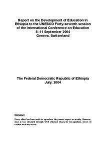 Report on the Development of Education in Ethiopia to the UNESCO Forty-seventh session of the International Conference on Education