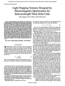 This article has been accepted for inclusion in a future issue of this journal. Content is final as presented, with the exception of pagination. IEEE JOURNAL OF PHOTOVOLTAICS 1  Light Trapping Textures Designed by