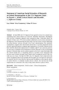 Student transport / Urban decay / Brown v. Board of Education / Parents Involved in Community Schools v. Seattle School District No. 1 / Desegregation / Meredith v. Jefferson County Board of Education / Magnet school / Equal Protection Clause / Racial segregation / Education / Law / Desegregation busing in the United States