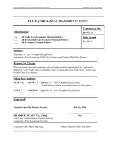 STATE OF CALIFORNIA - HEALTH AND HUMAN SERVICES AGENCY  DEPARTMENT OF SOCIAL SERVICES EVALUATOR MANUAL TRANSMITTAL SHEET Transmittal No.