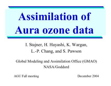 Ozone depletion / Oxygen / Atmosphere / Environmental chemistry / SBUV/2 / Ozone layer / Aura / Ozone / Data assimilation / Earth / Atmospheric sciences / Environment