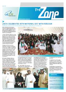 Issue 30  EZW bi-monthly newsletter Jafza celebrates 40th National Day with fervour Organises a series of cultural and traditional activities to rejoice the spirit of the union