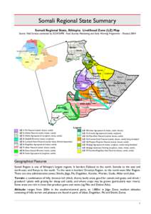 Zones of Ethiopia / Geography of Africa / Geography of Ethiopia / Shinile Zone / Jijiga / Afder Zone / Gode / Dolo Odo / Aware / Somali Region / Woredas of Ethiopia / Subdivisions of Ethiopia