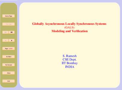 Home Page  Title Page Globally Asynchronous Locally Synchronous Systems (GALS):