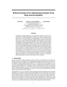 Robust learning of low-dimensional dynamics from large neural ensembles David Pfau  Eftychios A. Pnevmatikakis