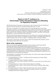 September 7, 2004 Helge Rørdam Olesen Chairman of the steering committee for the Initiative on Harmonisation within Atmospheric Dispersion Modelling for Regulatory Purpose  5HSRUWRQWKHWKFRQIHUHQFHRQ