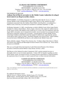 ALABAMA SECURITIES COMMISSION 770 WASHINGTON AVE, SUITE 570 MONTGOMERY, ALABAMA[removed]Telephone: ([removed]or[removed]Fax: ([removed]Email: [removed] Website: www.asc.state.al.us FOR IMMED