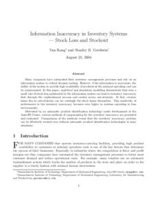 Information Inaccuracy in Inventory Systems — Stock Loss and Stockout Yun Kang∗ and Stanley B. Gershwin† August 23, 2004  Abstract