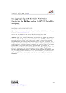 Journal of Maps, 2008, [removed]Disaggregating Job Seekers Allowance Statistics for Belfast using IKONOS Satellite Imagery SAMUEL JOHN PAUL MCKENZIE