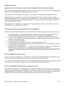 Guidance Notes for: Application for a Certificate of Lawfulness of Proposed Works to a listed building The Planning (Listed Buildings and Conservation Areas) Act 1990: sections 26H and 26I, as inserted by section 61 of t