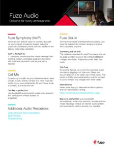 Fuze Audio  Options for every atmosphere Fuze Symphony (VoIP)