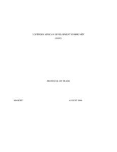 African Economic Community / Non-tariff barriers to trade / Southern African Development Community / Dumping / Export / World Trade Organization / Trade pact / European Union / Economic integration / International trade / Business / International relations