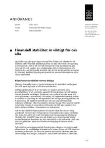 Riksbankschef Stefan Ingves: Finansiell stabilitet är viktigt för oss alla