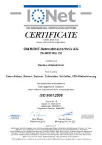 CERTIFICATE IQNet and SQS hereby certify that the organisation  DIAMONT Betonabbautechnik AG