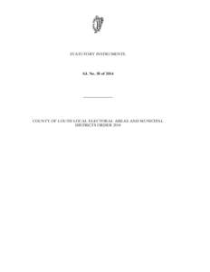 STATUTORY INSTRUMENTS.  S.I. No. 58 of 2014 ————————