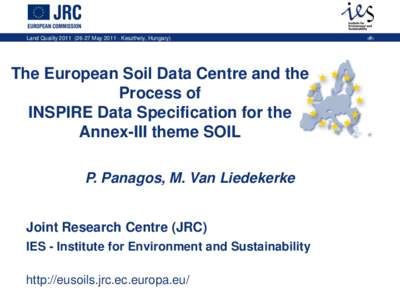 Land Quality[removed]May[removed]Keszthely, Hungary)  The European Soil Data Centre and the Process of INSPIRE Data Specification for the Annex-III theme SOIL