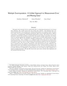 Multiple Overimputation: A Unified Approach to Measurement Error and Missing Data∗ Matthew Blackwell† James Honaker‡