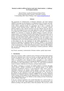 Identical variables in different business and trade-related statistics - a challenge for European statistics Bjoern Witting1, Joachim Weisbrod and Mirjam Weber Federal Statistical Office (Destatis), Wiesbaden, Germany 1 