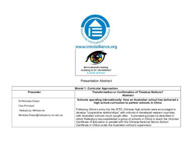 Presentation Abstract  Presenter Dr Nicholas Dwyer  Strand 1: Curricular Approaches