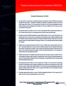 Palestine Development & Investment (PADICO)  Earnings Highlights H1 2014 August 31, 2014  Financial Performance in H1 2014