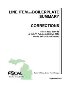 LINE ITEM AND BOILERPLATE SUMMARY CORRECTIONS Fiscal Year[removed]Article V, Public Act 252 of 2014 House Bill 5313 as Enacted
