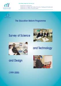 The Education Reform Programme Survey of Science and Technology and Design