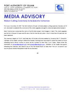 PORT AUTHORITY OF GUAM JO S E D . L E O N G U E R R E R O C O M M E R C I A L P O R T 1026 Cabras Highway, Suite 201 Piti, GU[removed]Phone: ([removed]Fax: ([removed]Website: www.portguam.com