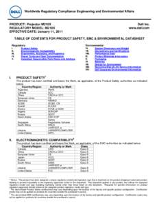 Worldwide Regulatory Compliance Engineering and Environmental Affairs  PRODUCT: Projector M210X REGULATORY MODEL: M210X EFFECTIVE DATE: January 11, 2011