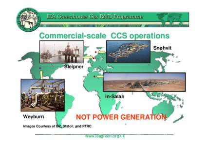 Commercial-scale CCS operations Snøhvit Sleipner  In-Salah