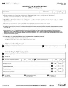 SCHEDULE 556 Code 0902 ONTARIO FILM AND TELEVISION TAX CREDIT[removed]and later tax years) Name of corporation