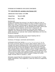 SUMMARY OF COMMENTS AND AGENCY DECISIONS Title: OAR[removed]Agriculture Labor Housing (ALH) Administrative Order Number: AO[removed]Adopted Date:  March 24, 2008