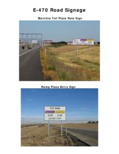 Microsoft Word - E-470 Road Signage Pictures-2013