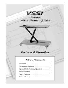 Premier Mobile Electric Lift Table Features & Operation Table of Contents Installation . . . . . . . . . . . . . . . . . . . . . . . . . . . 2