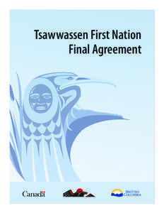 Greater Vancouver Regional District / British Columbia / Tsawwassen First Nation / Aboriginal peoples in Canada / Minister of Aboriginal Affairs and Northern Development / Vancouver / Lower Mainland / Tsawwassen /  British Columbia / Geography of Canada