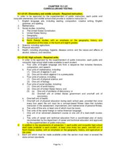 CHAPTER[removed]CURRICULUM AND TESTING[removed]Elementary and middle schools - Required instruction. In order to be approved by the superintendent of public instruction, each public and nonpublic elementary and middl