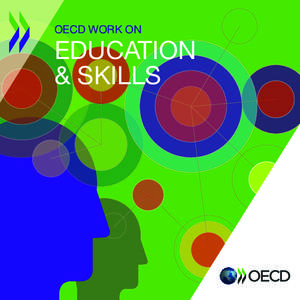 OECD WORK ON  EDUCATION & SKILLS  Message from the Secretary-General