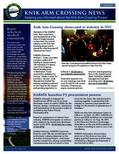 July[removed]Knik Arm Crossing News Keeping you informed about the Knik Arm Crossing Project