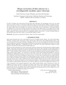 Shape correction of thin mirrors in a reconfigurable modular space telescope Keith Patterson, Sergio Pellegrino and James Breckinridge Graduate Aerospace Laboratories, California Institute of Technology, 1200 E. Californ