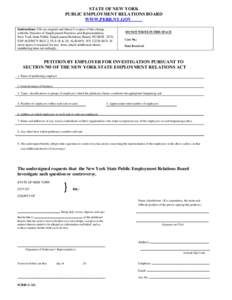 STATE OF NEW YORK PUBLIC EMPLOYMENT RELATIONS BOARD WWW.PERB.NY.GOV Instructions: File an original and three(3) copies of this charge with the Director of Employment Practices and Representation, New York State Public Em