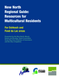 New North Regional Guide: Resources for Multicultural Residents For Oshkosh and Fond du Lac areas
