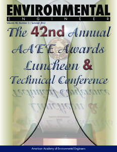 ENVIRONMENTAL The 42nd Annual AAEE Awards Luncheon & E