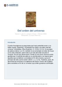 Del orden del universo Época II, año VI, número I Enero - Febrero[removed]Moderador: Enrique Martínez. Introductio Cuando Anaxágoras se preguntaba qué hace preferible existir a no