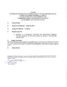 MINUTES OVERSIGHT BOARD OF SUCCESSOR AGENCY TO THE FORMER COTATI COMMUNITY REDEVELOPMENT AGENCY 2:00 PM WEDNESDAY JUNE 19, 2013 COMMUNITY ROOM, COTATI POLICE FACILITY 203 W SIERRA AVE COTATI CA 94931