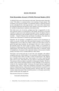 BOOK REVIEWS Peter Devonshire, Account of Profits (Thomson Reuters, 2013) As Michael Kirby notes in the foreword to this book: ‘Remedies matter. Remedies count’.1 This theme is a constant refrain in my teaching of Eq